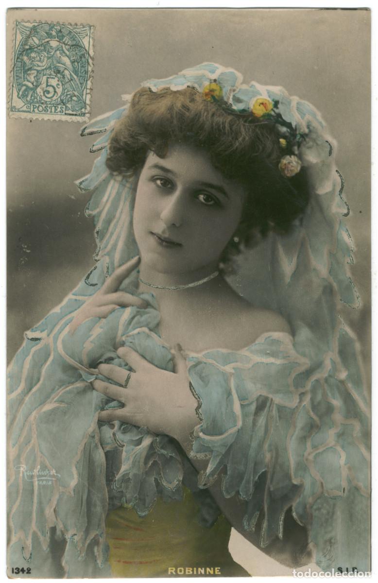 Postales: Actriz Belle &Eacute;poque ROBINNE, Gabrielle_SIP. 1342. Photo Reutlinger
