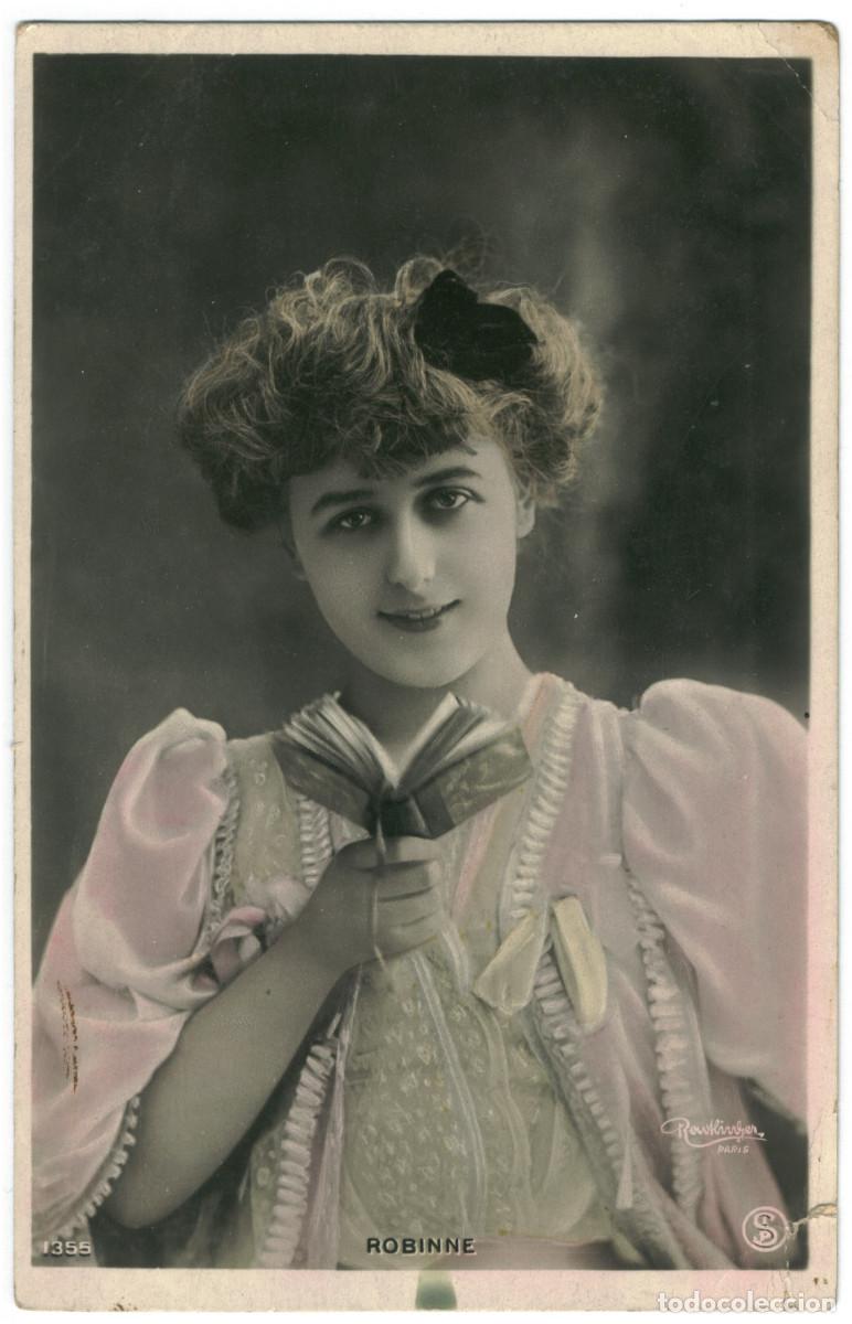 Postales: Actriz Belle &Eacute;poque ROBINNE, Gabrielle_SIP. 1355. Photo Reutlinger