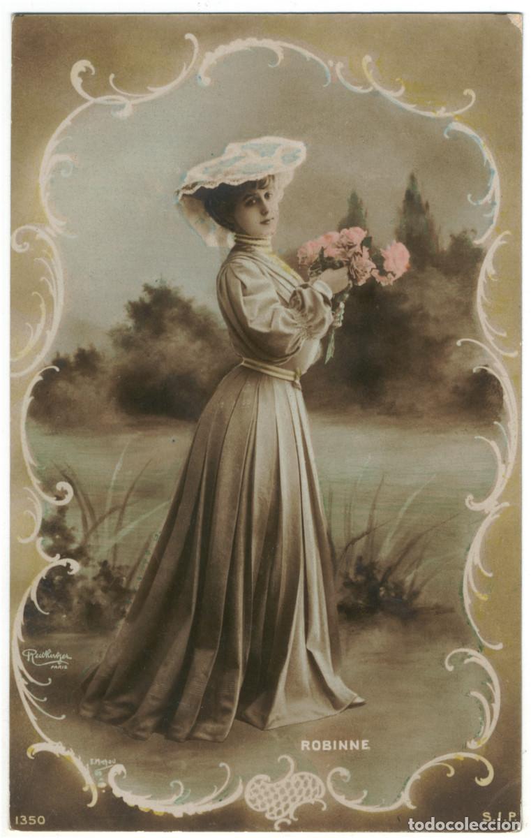 Postales: Actriz Belle &Eacute;poque ROBINNE, Gabrielle_SIP. 1350. Photo Reutlinger