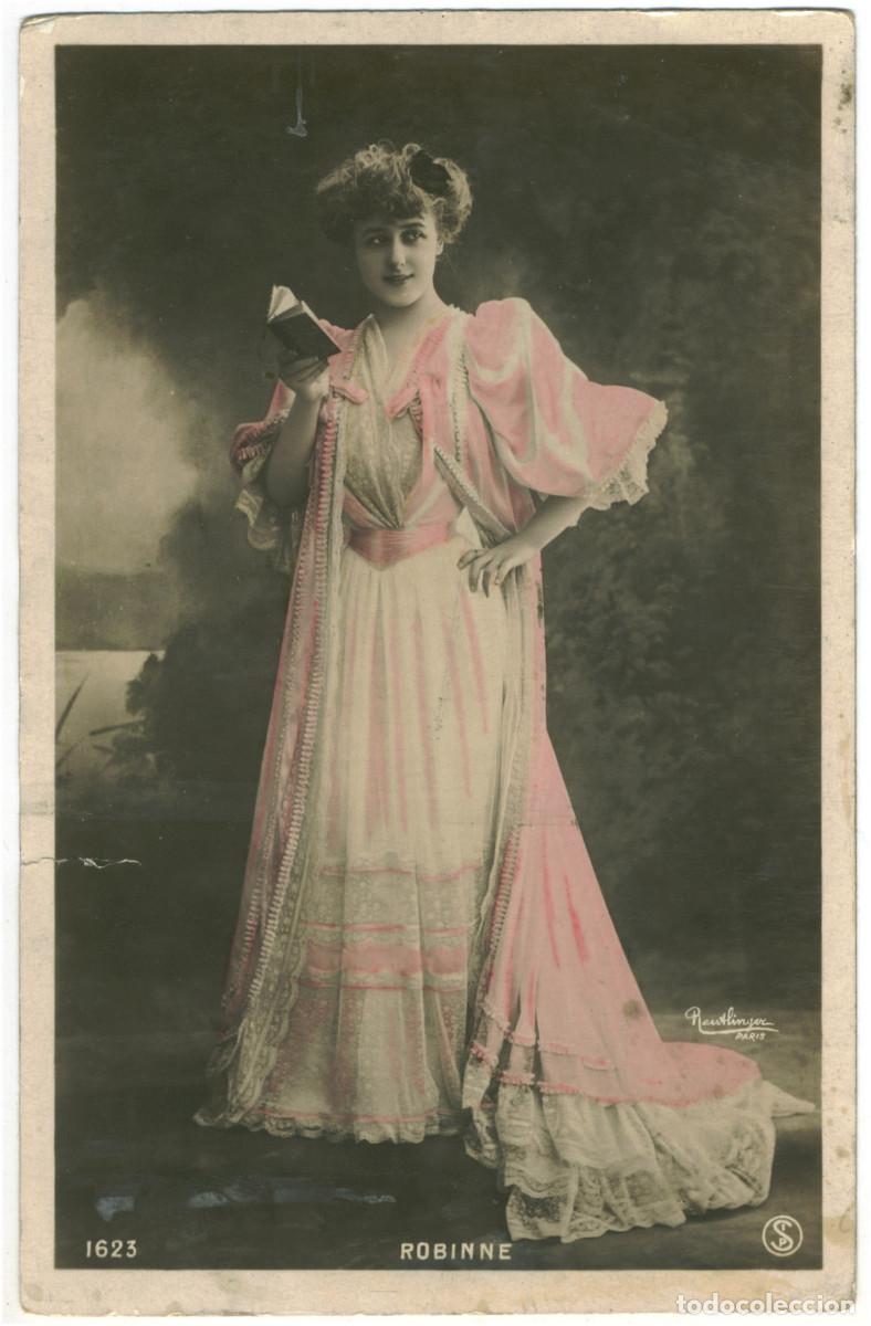 Postales: Actriz Belle &Eacute;poque ROBINNE, Gabrielle_SIP. 1623. Photo Reutlinger