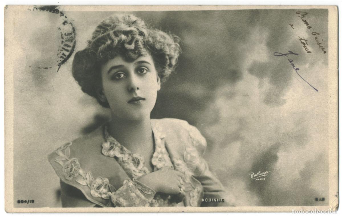Postales: Actriz Belle &Eacute;poque ROBINNE, Gabrielle_SIP. 804-19. Photo Reutlinger