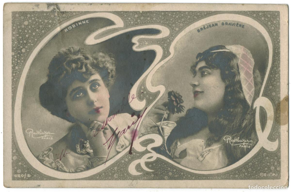 Postales: Actriz Belle &Eacute;poque ROBINNE, Gabrielle & GRAVIERE, Br&eacute;jean_SIP. 880-5. Photo Reutlinger