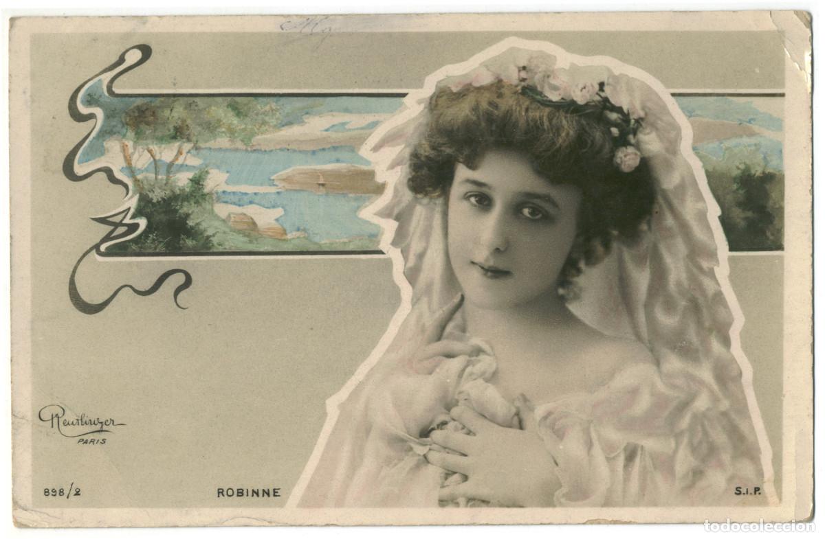 Postales: Actriz Belle &Eacute;poque ROBINNE, Gabrielle_SIP. 898-2. Photo Reutlinger