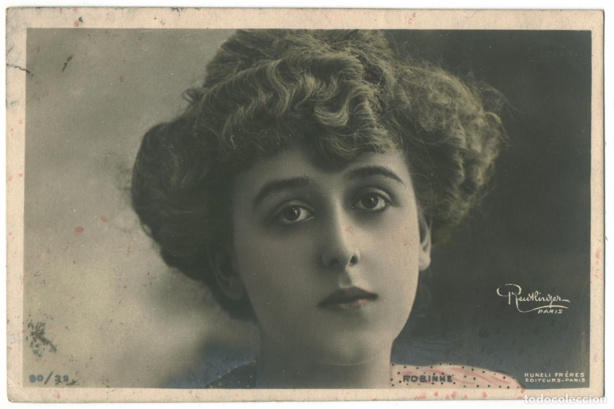 Postales: Actriz Belle &Eacute;poque ROBINNE, Gabrielle_Kunzli. 90-39. Photo Reutlinger