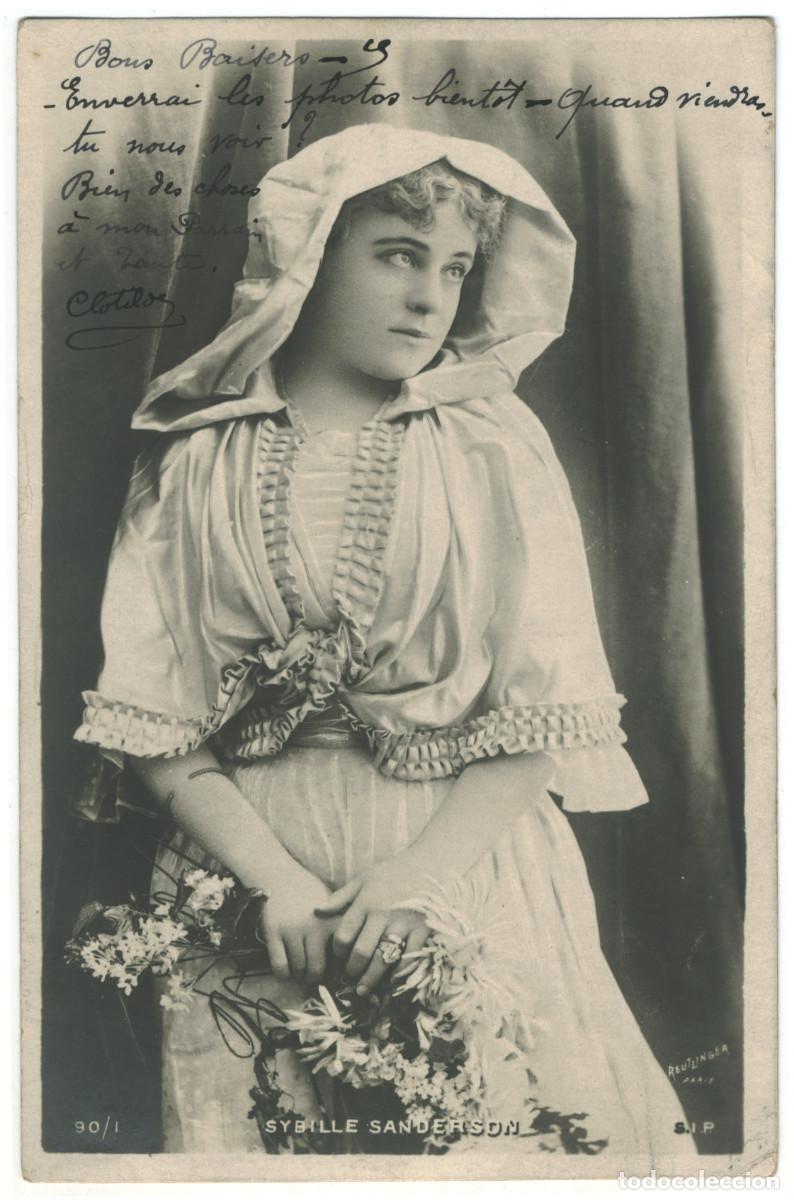 Postales: Actriz Belle &Eacute;poque SANDERSON, Sybil_SIP. 90-1. Photo Reutlinger