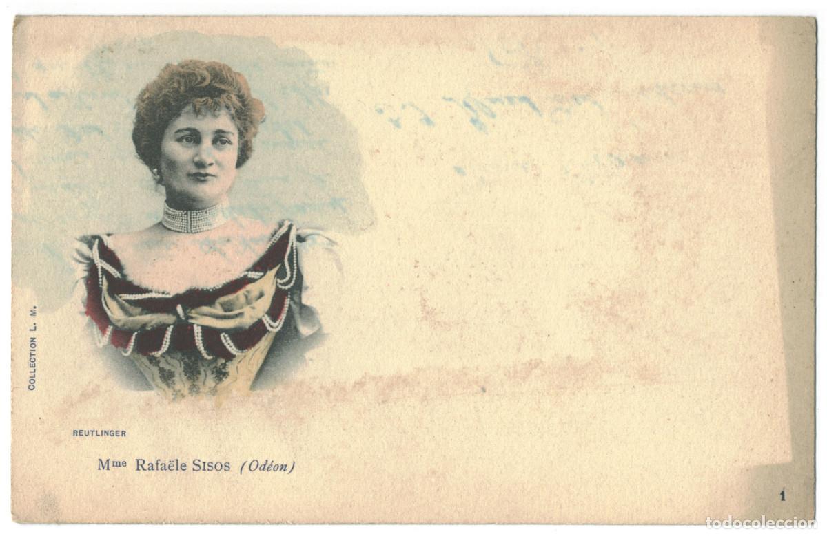 Postales: Actriz Belle &Eacute;poque SISOS, Rafa&euml;le_LM. 1. Photo Reutlinger