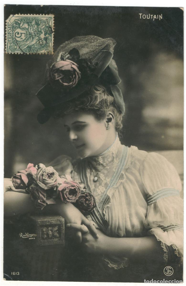 Postales: Actriz Belle &Eacute;poque TOUTAIN, Blanche_SIP. 1613. Photo Reutlinger