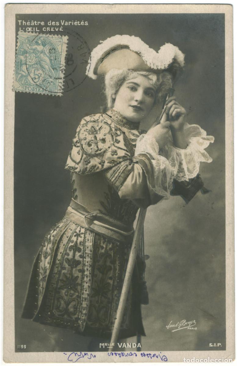 Postales: Actriz Belle &Eacute;poque VANDA, Mlle._SIP. 1199. In L'oeil crev&eacute;, at Th&eacute;&acirc;tre des Vari&eacute;t&eacute;s. Paul Boyer