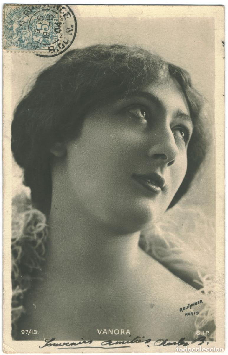 Postales: Actriz Belle &Eacute;poque VANORA_SIP. 97-13. Photo Reutlinger