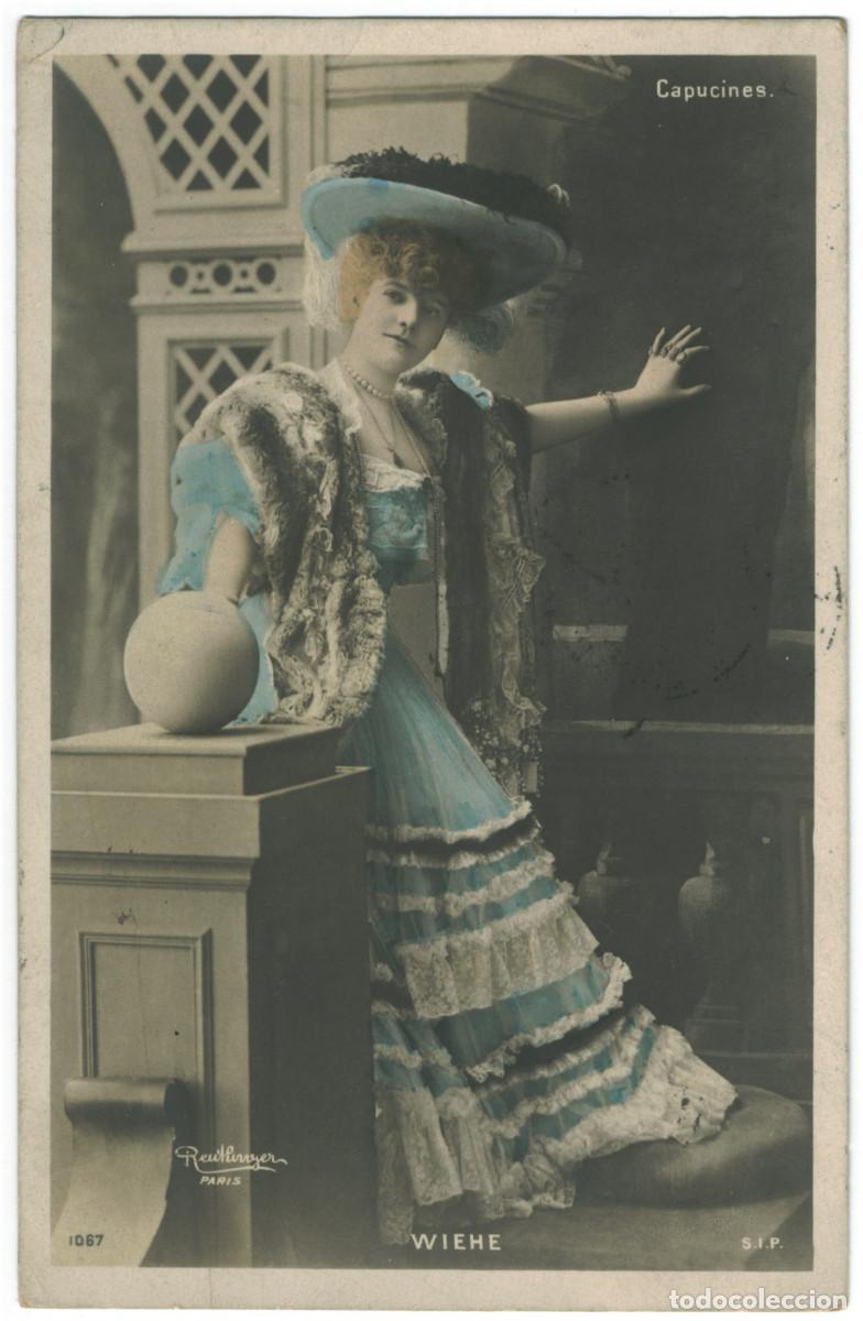 Postales: Actriz Belle &Eacute;poque WIEHE, Charlotte_SIP. 1067. Capucines. Photo Reutlinger
