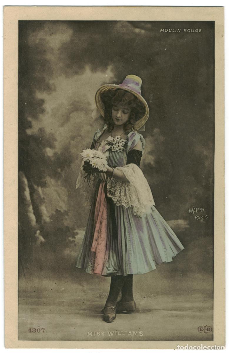 Postales: Actriz Belle &Eacute;poque WILLIAMS, Miss_ELD. 4307. Moulin Rouge. Photo Wal&eacute;ry