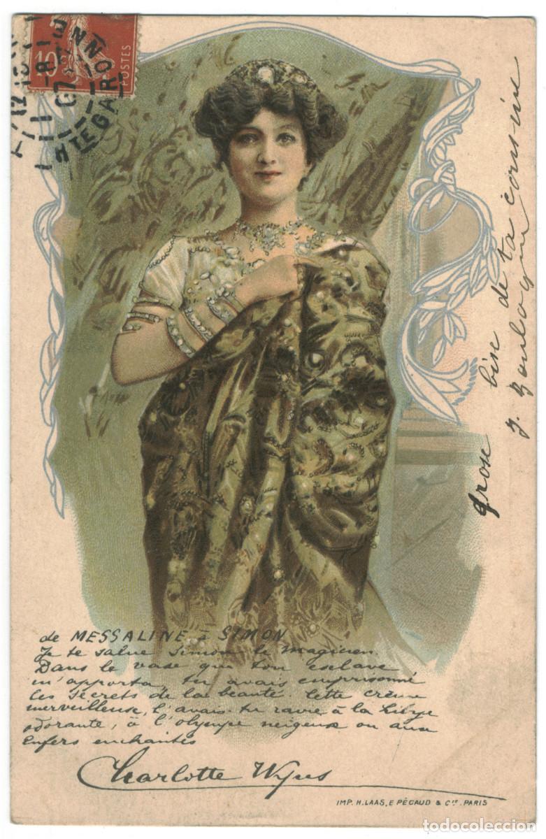 Postales: Actriz Belle &Eacute;poque WYNS, Charlotte_H. Laas, E. P&eacute;caud. As Messaline