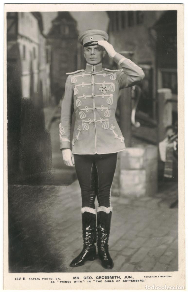 Postales: Actor eduardiano GROSSMITH, George, Jr._Rotary; 142 K. As Prince Otto in The Girls of Gottenberg.