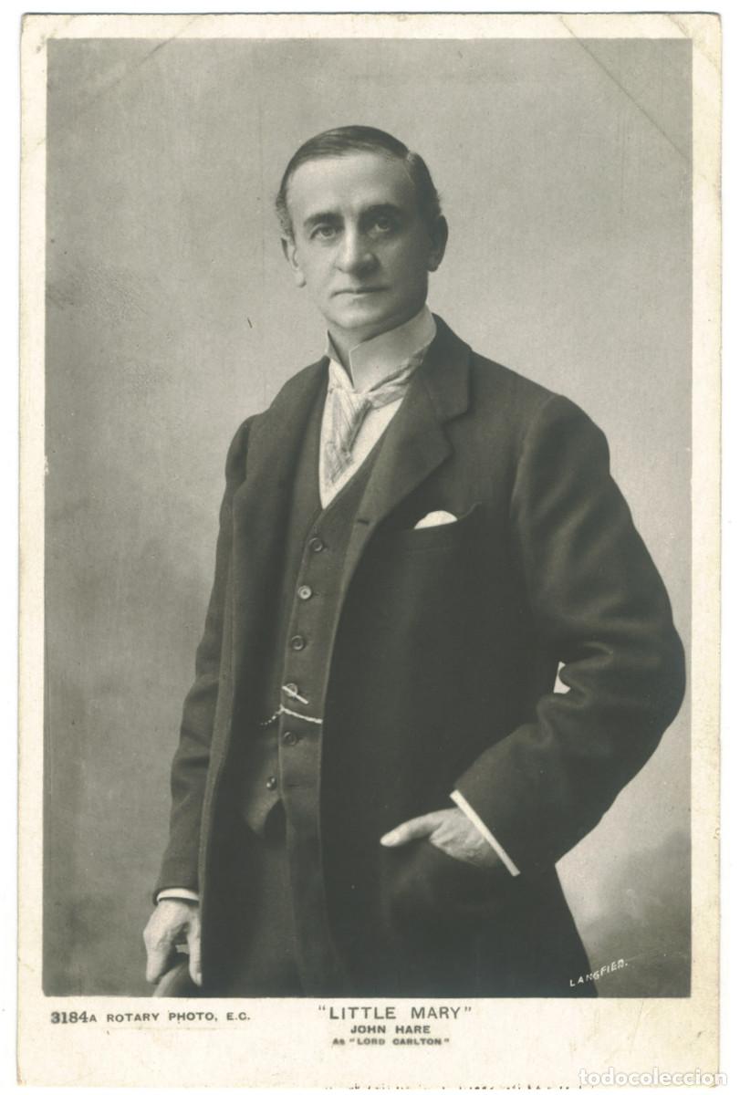 Postales: Actor eduardiano HARE, John_Rotary. 3184 A. As Lord Carlton in Little Mary. Photo Langfier