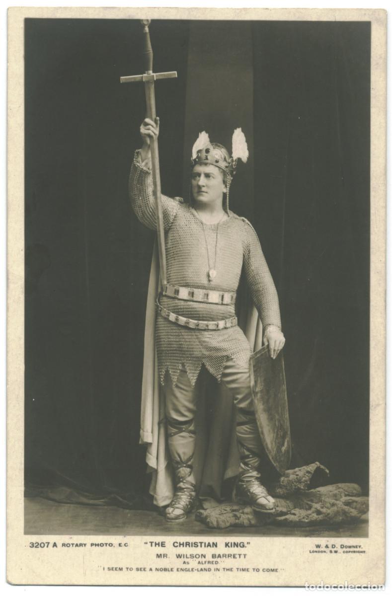 Postales: Actor eduardiano BARRETT, Wilson_Rotary. 3207 A. As Alfred in The Christian King. Photo W. & D. Down