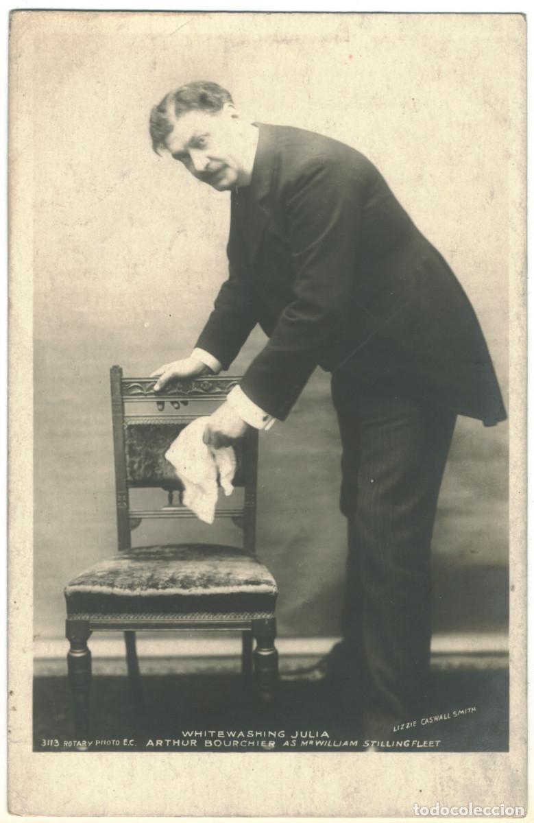 Postales: Actor eduardiano BOURCHIER, Arthur (Mr William Stillingfleet) in Whitewashing Julia_Rotary; 3113.