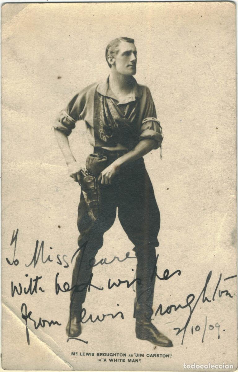 Postales: Actor eduardiano BROUGHTON, Lewis. In A White Man_Sin datos. Autograph Firmada