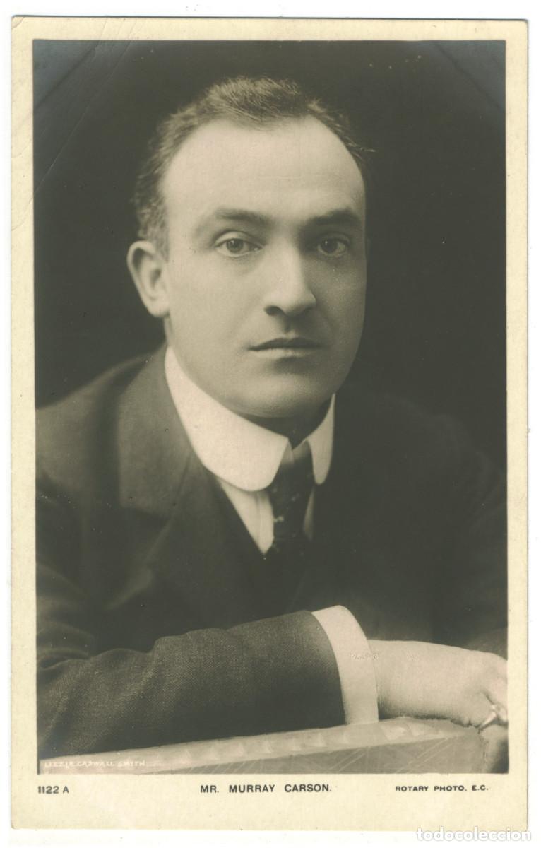 Postales: Actor eduardiano CARSON, Murray_Rotary. 1122 A