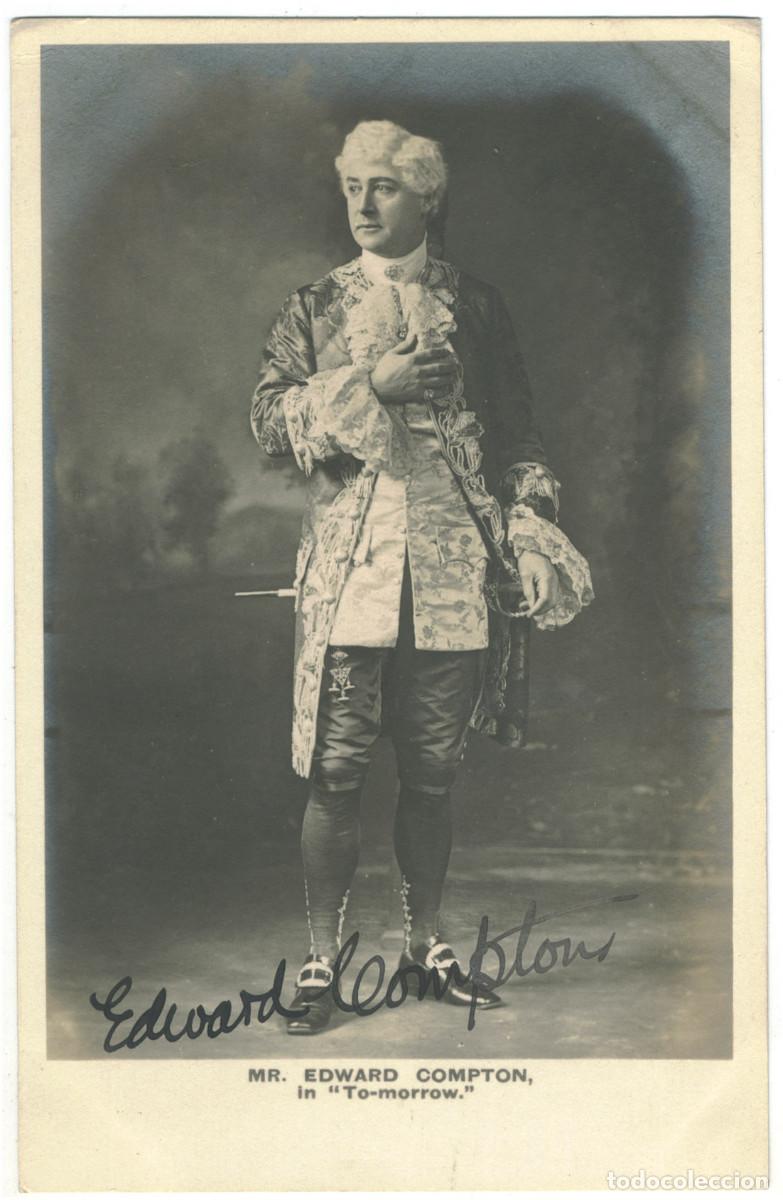 Postales: Actor eduardiano COMPTON, Edward_Sin datos. In Tomorrow. Autograph Firmada