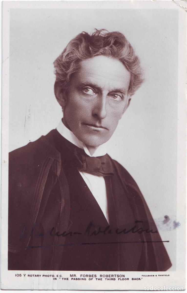 Postales: Actor eduardiano FORBES ROBERTSON, Mr. J._Rotary. 105 Y. Autograph Firmada