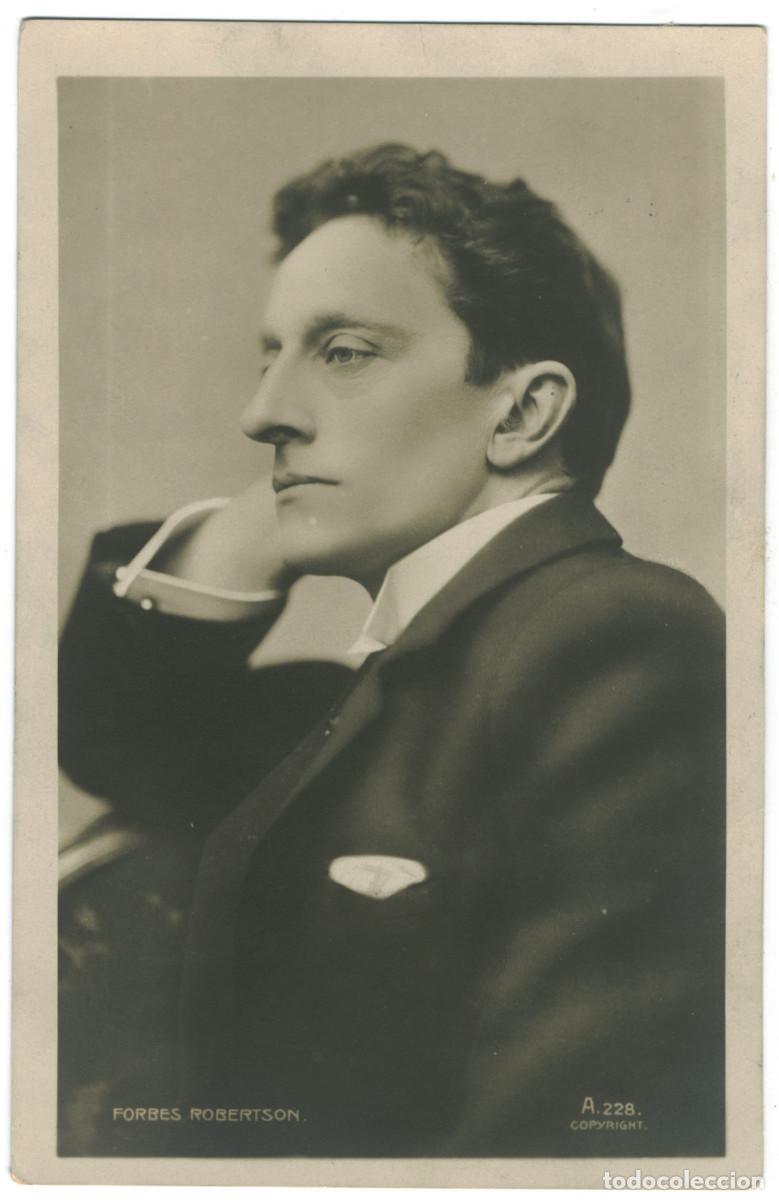 Postales: Actor FORBES ROBERTSON, Mr. J._Ralph Dunn. A 228