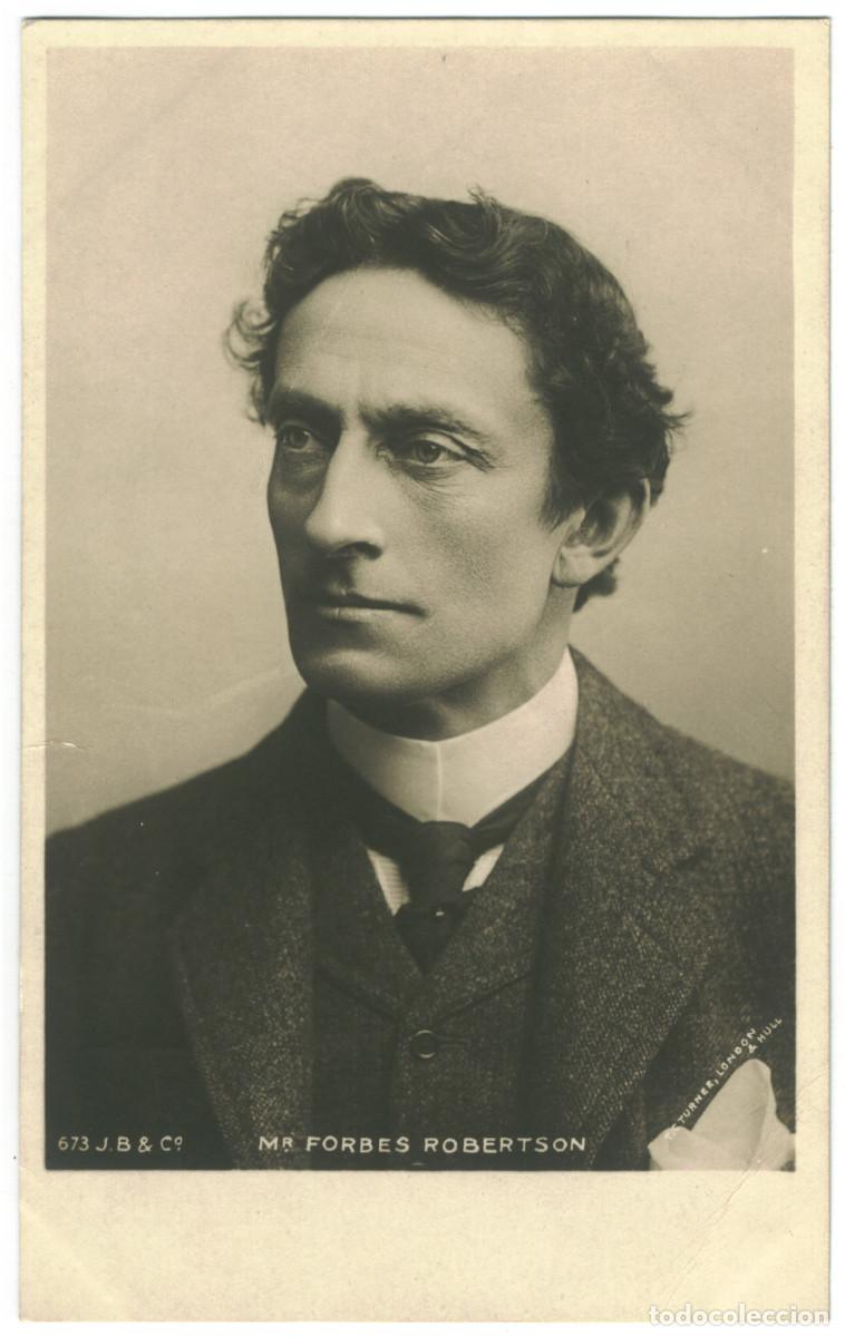 Postales: Actor FORBES ROBERTSON, Mr. J._Beagles. 673. Photo T. C. Turner & Hull