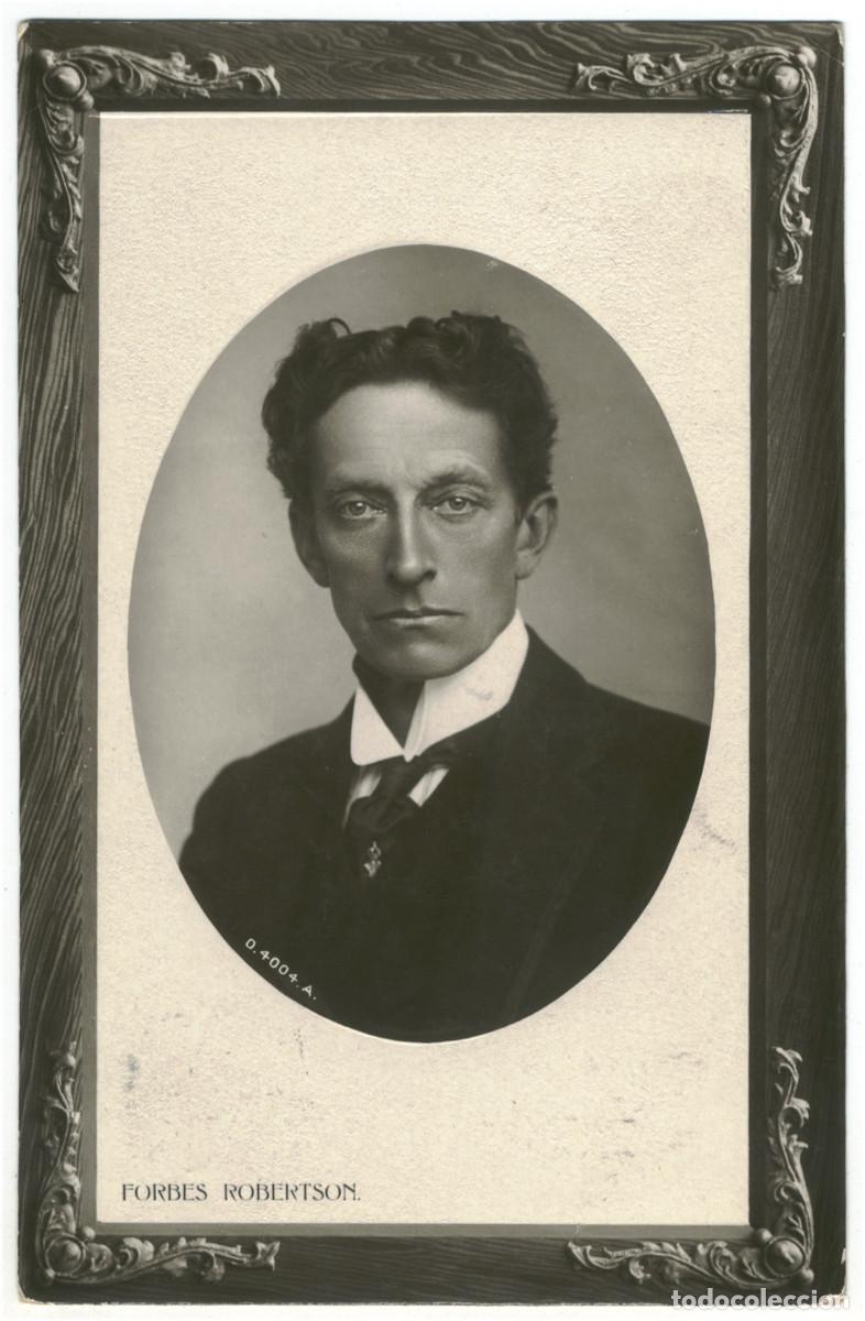 Postales: Actor FORBES ROBERTSON, Mr. J._Rotary (Opalette; 4004 A)