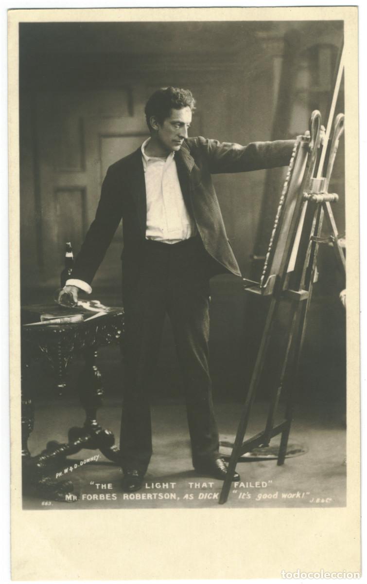 Postales: Actor FORBES ROBERTSON, Mr. J._Beagles. 663. As Dick in The Light That Failed. Photo W. & D. Downey