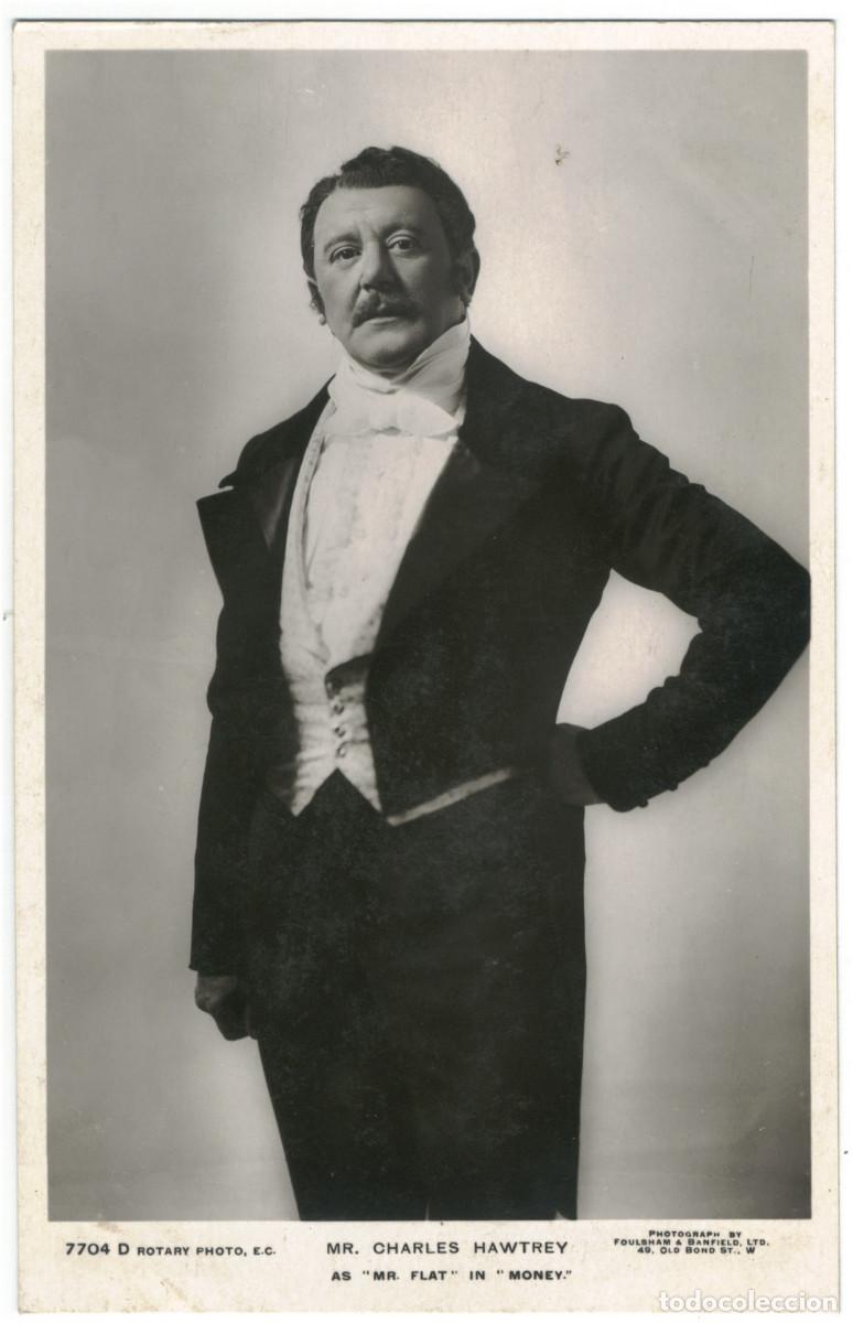 Postales: Actor eduardiano HAWTREY, Charles_Rotary; 7704 D. As Mr. Flat in Money . Photo Foulsham & Banfield