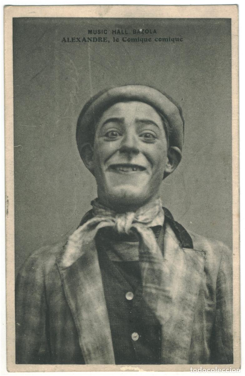 Postales: Actor ALEXANDRE_Sin datos. Music Hall Bazola. Le Comique comique
