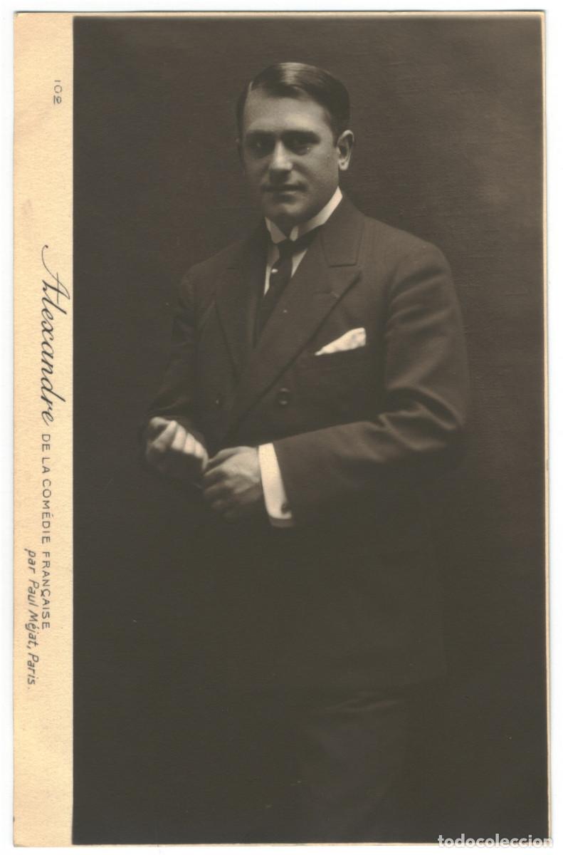 Postales: Actor ALEXANDRE_Paul M&eacute;jat. 102. De la Com&eacute;die Fran&ccedil;aise