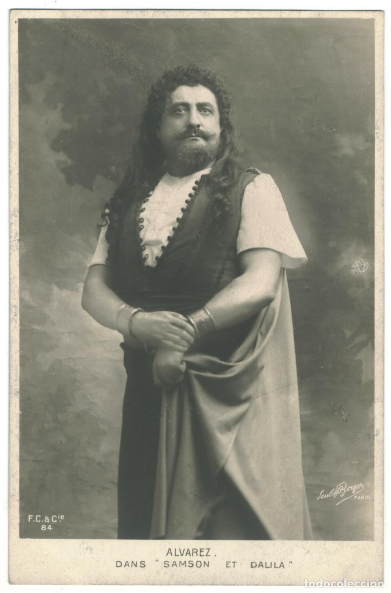 Postales: Actor ALVAREZ_ FC. 84. In 'Samson et Dalila'. Photo Paul Boyer