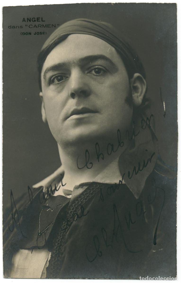Postales: Actor ANGEL_Sin datos. As Don Jos&eacute; in 'Carmen'. Autograph Firmada Sign&eacute;e