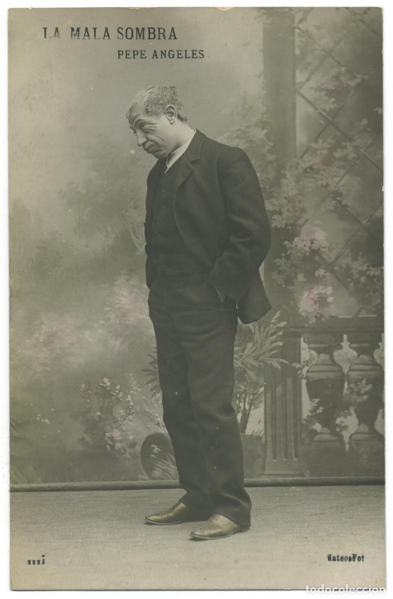 Postales: Actor ANGELES, Pepe_Mateos. XXXI. En 'La Mala sombra'