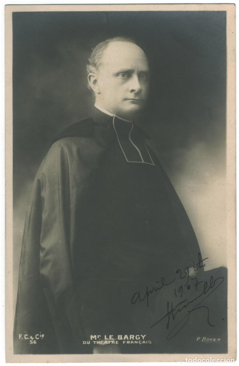 Postales: Actor BARGY, Charles Gustave Auguste le_FC. 56. Th&eacute;&acirc;tre Fran&ccedil;ais. Photo P. Boyer