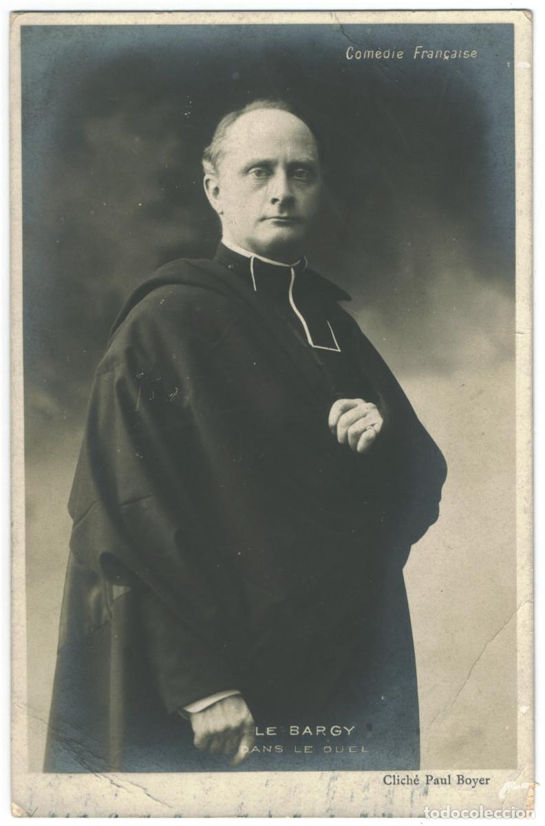 Postales: Actor BARGY, Charles Gustave Auguste le_Paul Boyer. Dans Le Duel