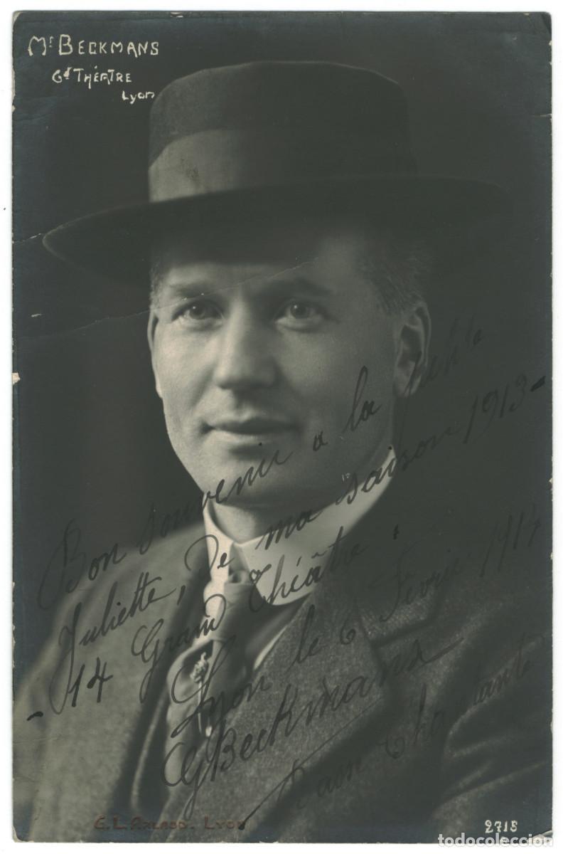 Postales: Actor BECKMANS_G. L. Arlaud. 2718. Grand Th&eacute;&acirc;tre (Lyon). Sign&eacute;e Firmada Autograph