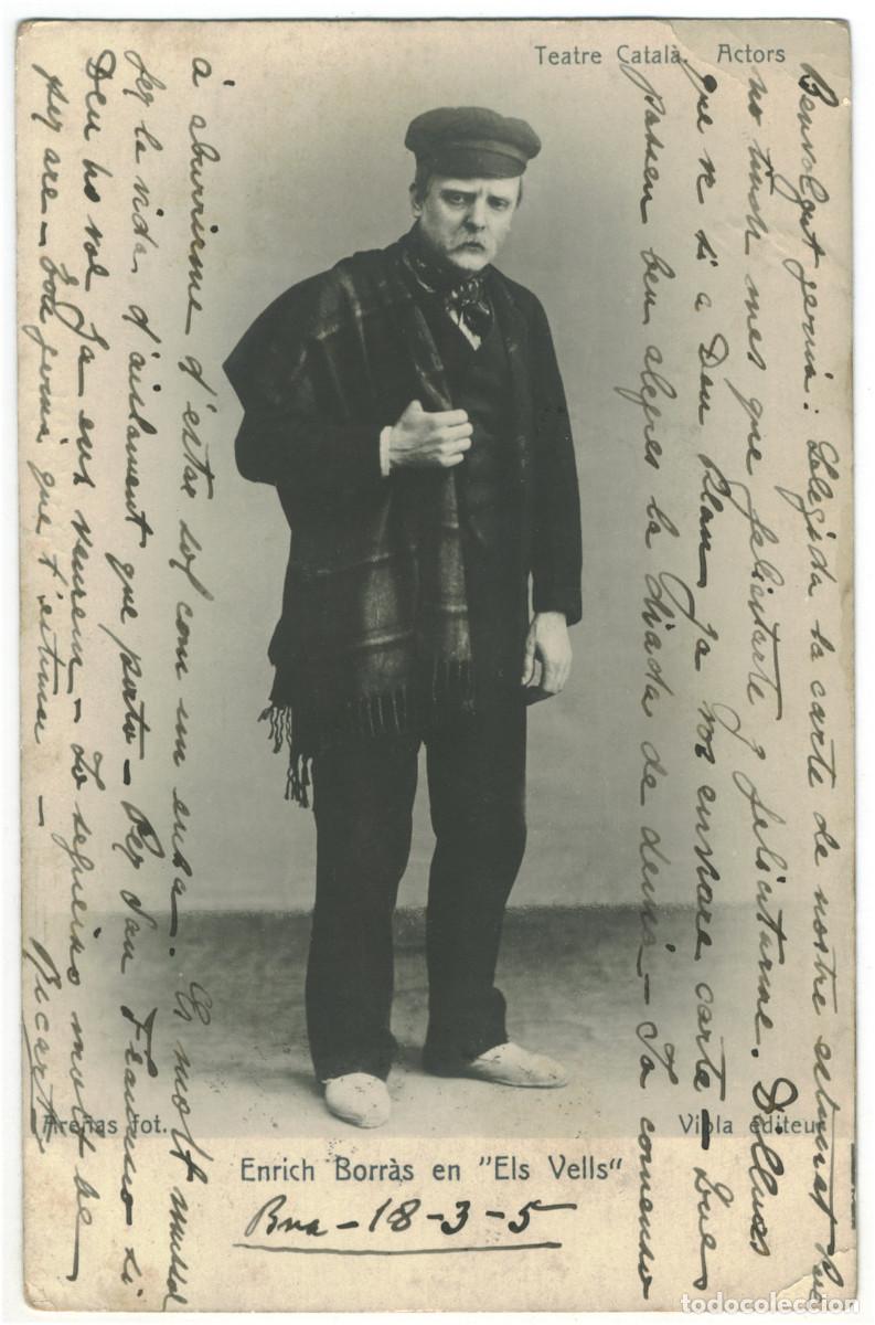 Postales: Actor BORR&Aacute;S, Enrique_Viola (Teatre Catal&aacute;. Actors). In Els Vells. Photo Arenas
