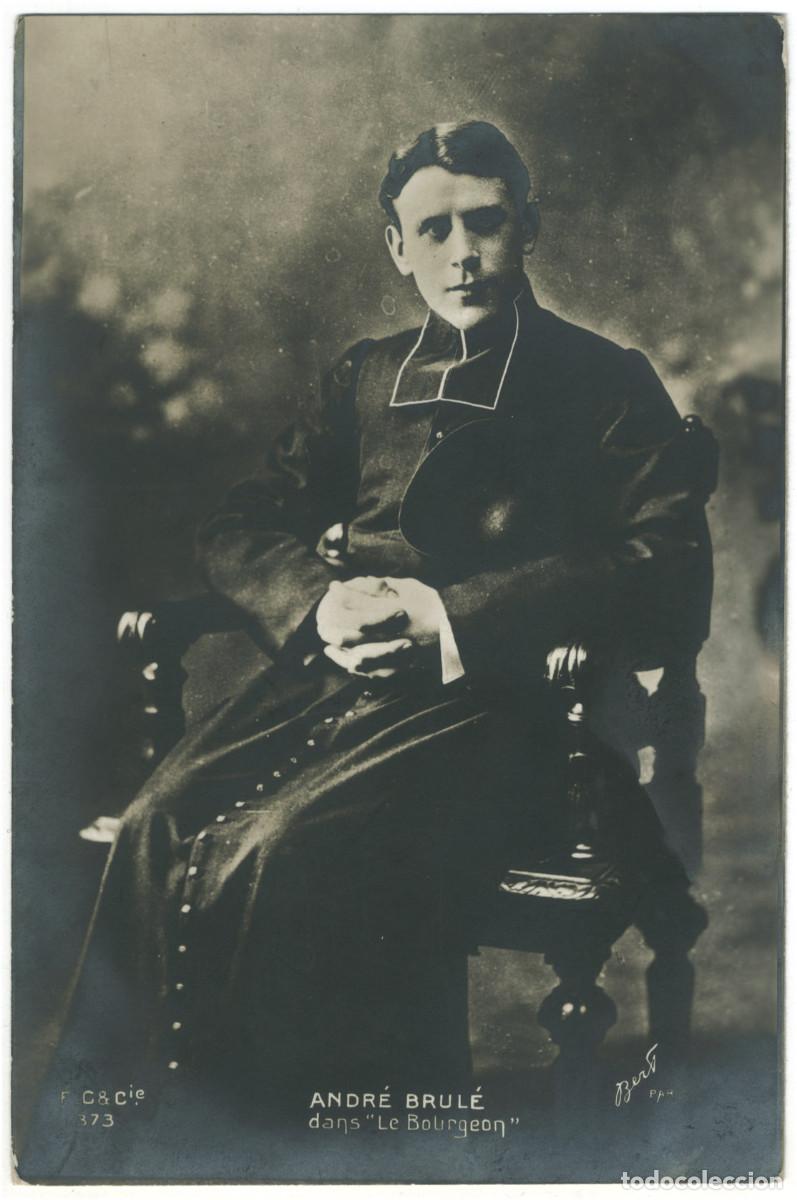 Postales: Actor BRUL&Eacute;, Andr&eacute;_FC. 373. In Le bourgeon. Photo Bers