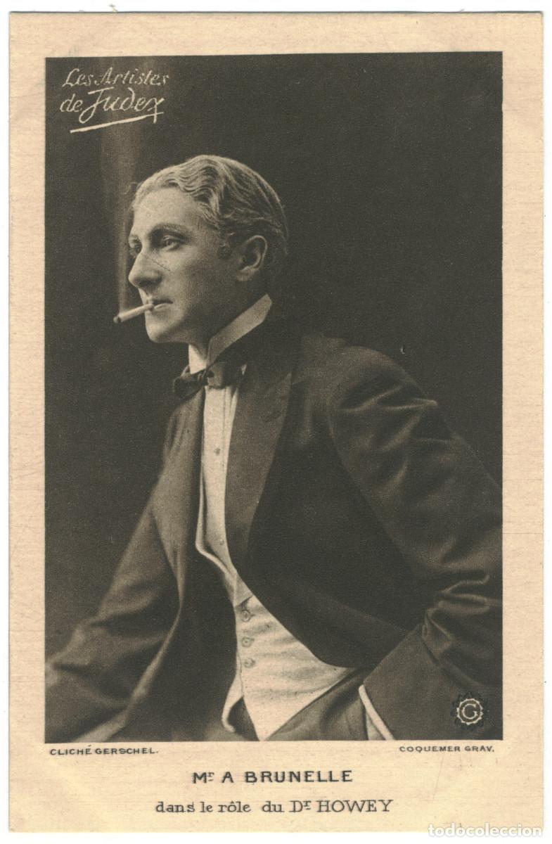 Postales: Actor BRUNELLE, Andrew J._Coquemer. Les Artistes de Judex. As Dr. Howey. Photo Gerschell