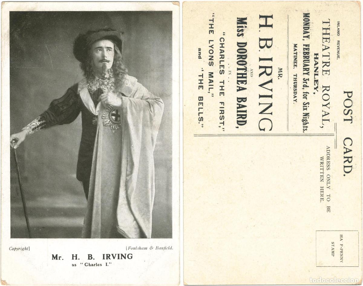 Postales: Actor IRVING, Henry B._Theatre Royal (Hanley). As Charles I. Photo Foulsham & Banfield