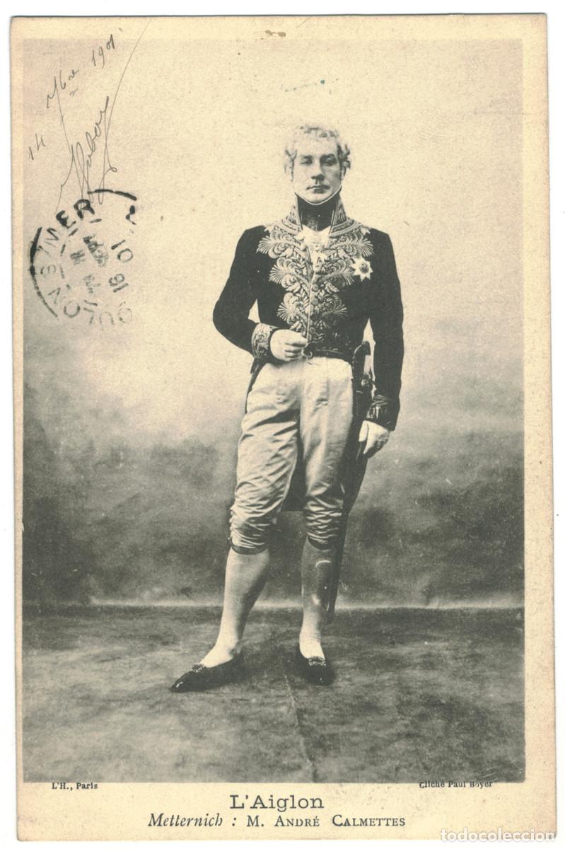 Postales: Actor CALMETTES, Andr&eacute;_LH. As Metternich in L'Aiglon. Photo Paul Boyer