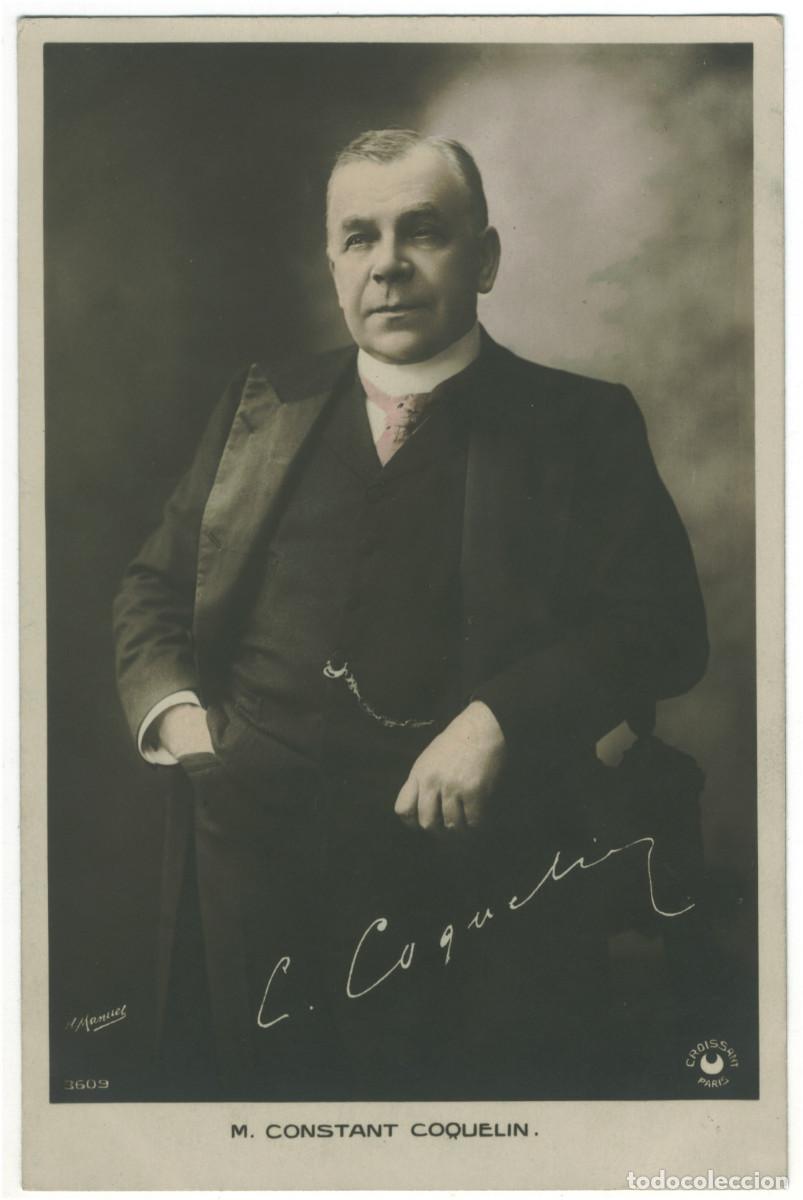 Postales: Actor COQUELIN, Constant (Coquelin Ain&eacute;)_Croissant. 3609. Photo H. Manuel. Editorial Sign