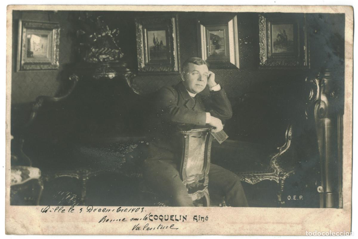 Postales: Actor COQUELIN, Constant (Coquelin Ain&eacute;)_RPI. Photo OEP