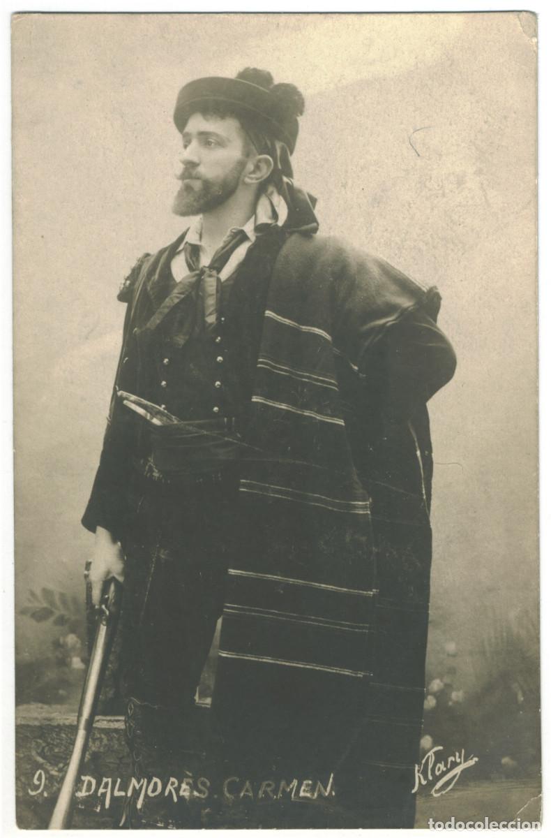 Postales: Actor DALMOR&Eacute;S, J._ Klary. In Carmen