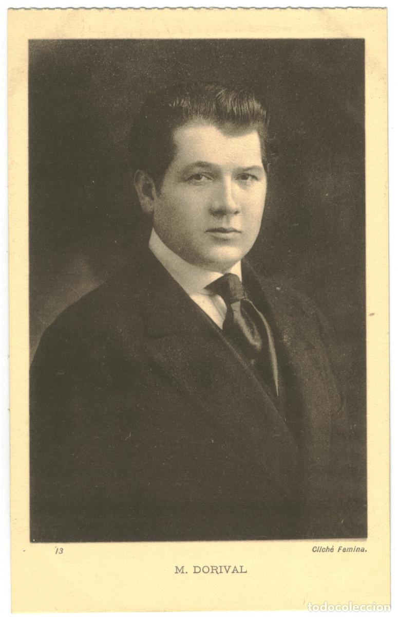 Postales: Actor DORIVAL, M._ Femina. 13