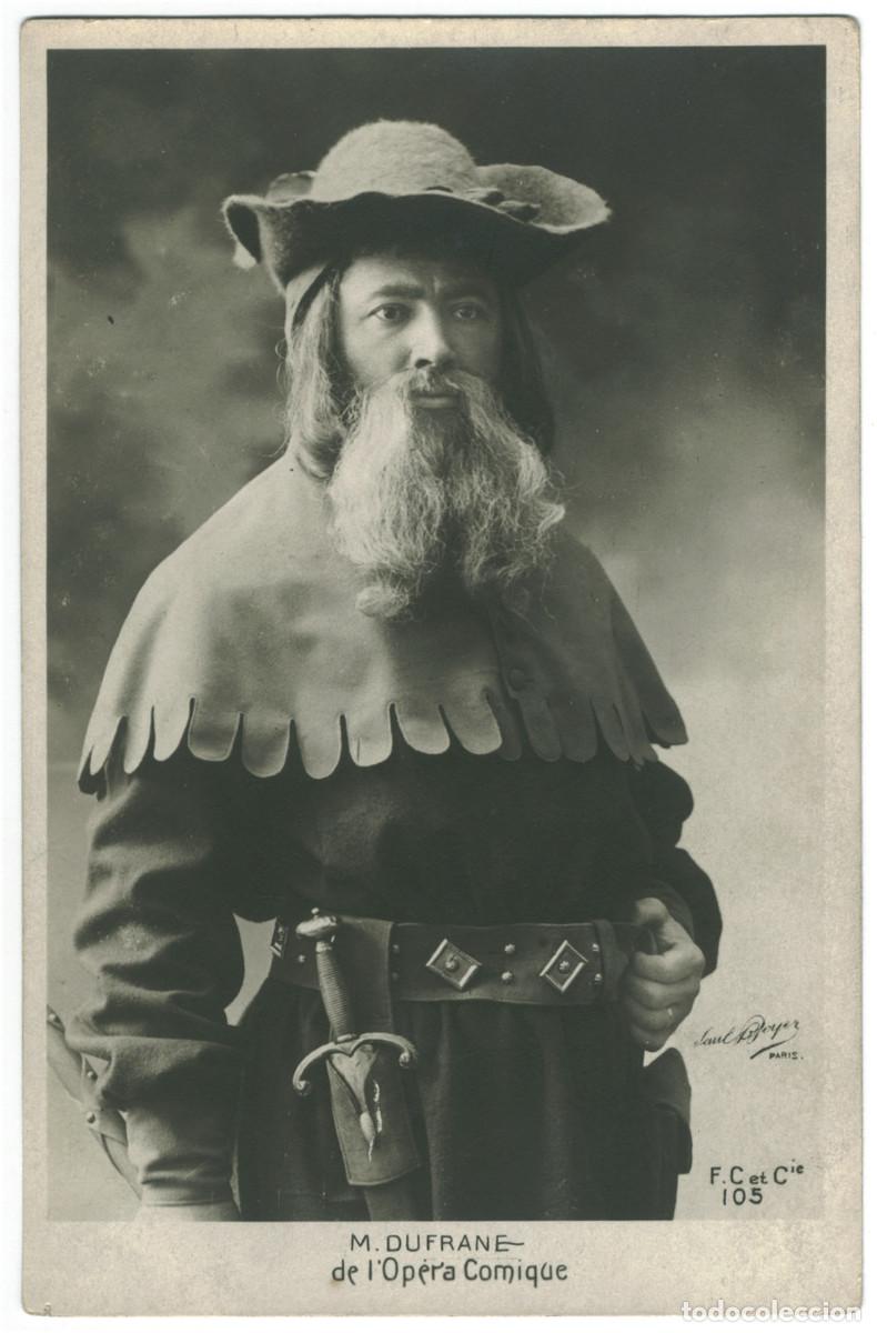 Postales: Actor DUFRANE, M._F. C.. 105. Op&eacute;ra Comique. Photo Paul Boyer