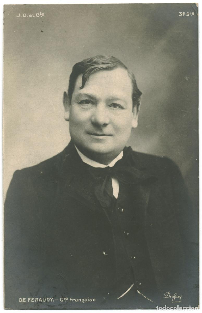 Postales: Actor F&Eacute;RAUDY, De_J. DuGuy. III. Comedie Fran&ccedil;aise