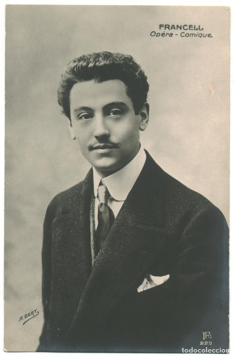 Postales: Actor FRANCELL, Amand_A. Christensen. 229. Op&eacute;ra Comique. Photo A. Bert