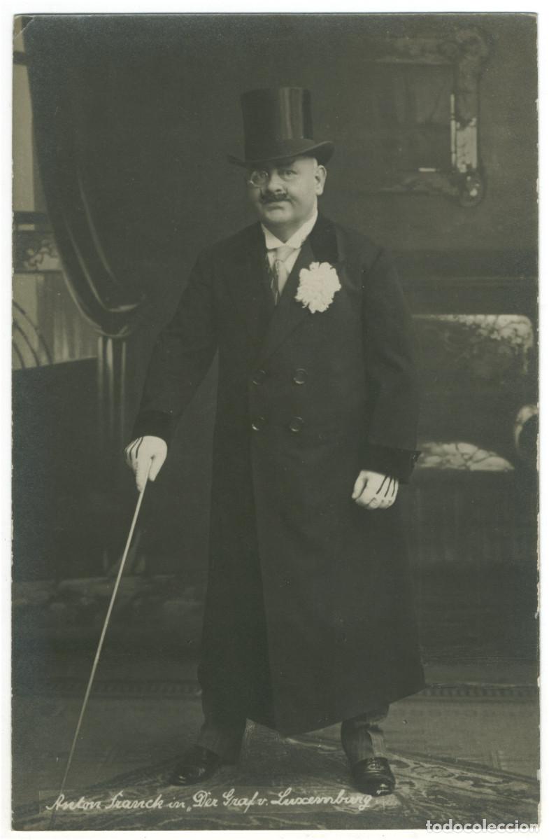 Postales: Actor FRANCK, Anton_ A. Mocsigay. In Dier Graf v. Luxemburg